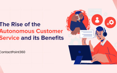 The Rise of the Autonomous Customer Service and its Benefits