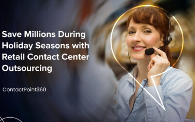 Save Millions During Holiday Seasons with Retail Contact Center Outsourcing